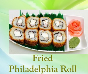 Fried Philadelphia Roll       