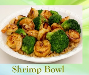 Shrimp Bowl   