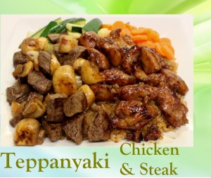 Teppanyaki Chicken and Steak